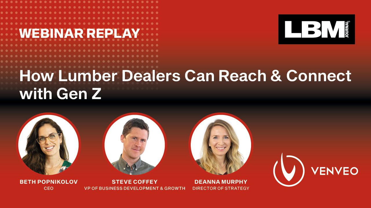 How Lumber Dealers Can Reach & Connect with Gen Z